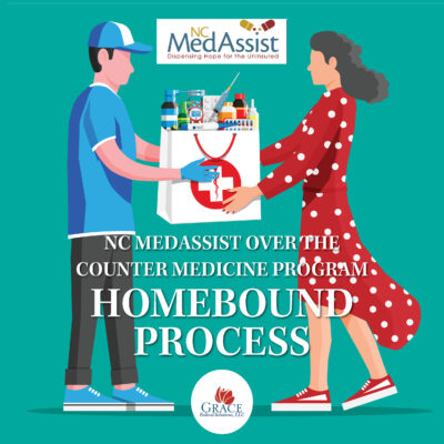 website-NC MedAssist Over the Counter Medicine Program Homebound Process